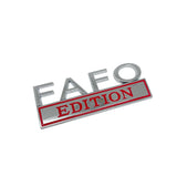 FAFO EDITION Car Emblem Metal Badge