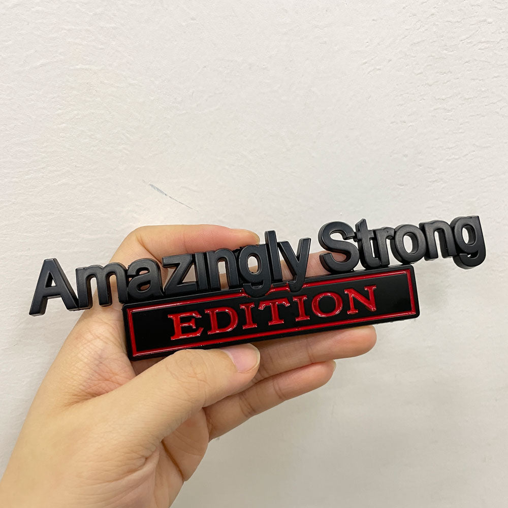 Strong Emblems Amazingly Strong EDITION Custom Emblem Car Metal Badge 2pcs – Badgeslide