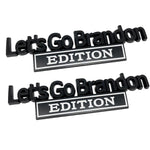 2 Pack Let's Go Brandon EDITION Metal Badge