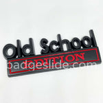 Old School EDITION Metal Badge