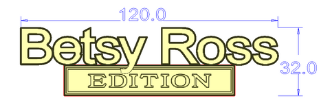 Betsy Ross EDITION Custom Emblem Metal Badge