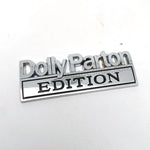 10pcs Dolly Parton EDITION Custom Emblem Car Metal Badge