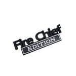 Fire Chief EDITION Car Emblem Fender Badge