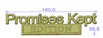 Promises Kept EDITION Custom Car Emblem Metal Badge