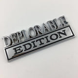 2 PCS DEPLORABLE Edition Car Metal Badge