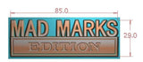The Original MAD MARKS EDITION Emblem Fender Badge-Custom-12