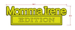 The Original Momma Irene EDITION Emblem Fender Badge-Custom-2