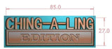 The Original CHING-A-LING EDITION Emblem Fender Badge-Custom-3