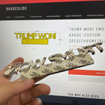 TRUMP WON! Emblem Fender Badge-Custom-2pcs(Chrome/Black)
