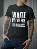 White Privilege Graphic T-Shirt