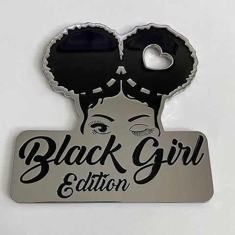 BLACK GIRL EDITION Car Emblem Metal Badge