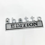 2 PCS Ghetto Edition Metal Badge Emblem