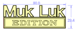 Muk Luk EDITION Badge Custom Emblem Car Metal Badge 3pcs